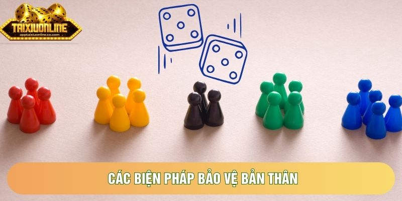 Các biện pháp bảo vệ bản thân Các biện pháp bảo vệ bản thân